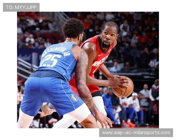 火箭狂胜开拓者，杜兰特与申京配合释放冠军雄心